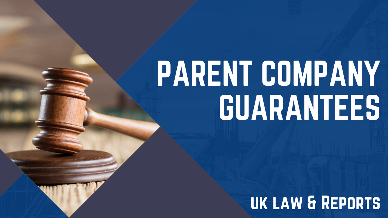 Parent Company Guarantees Parent Company Guarantees