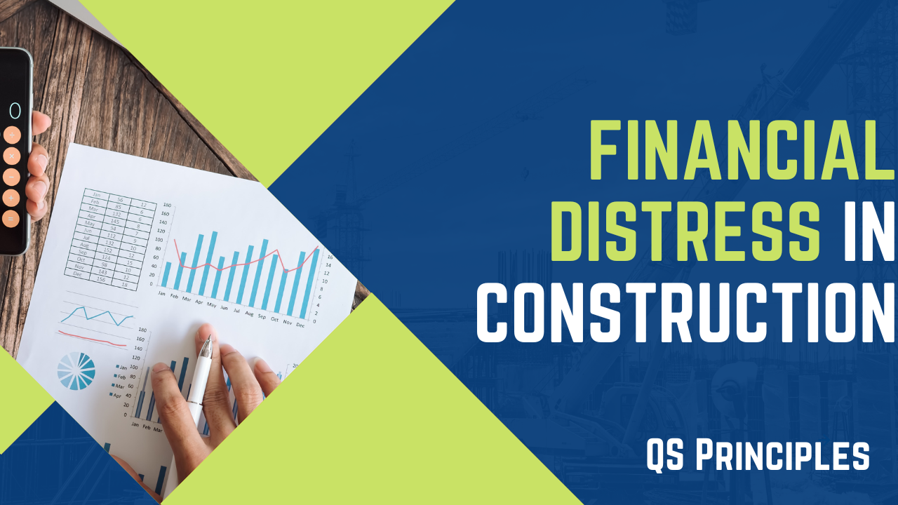 Understanding Financial Distress in Construction Understanding Financial Distress in Construction