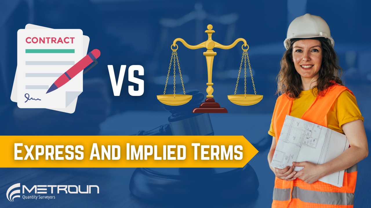 Express vs Implied Terms in Construction Contracts – Simplified!