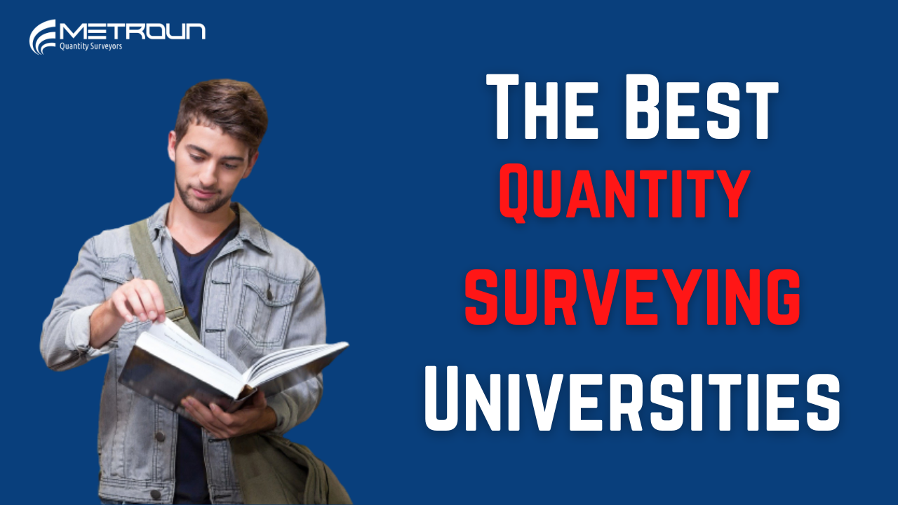 The Top 10 Quantity Surveying Universities In The UK | Undergraduate