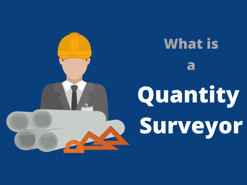 What is a Quantity Surveyor?