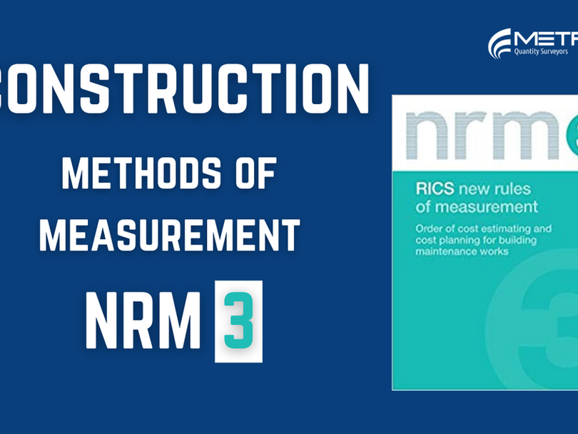 Construction Methods of Measurement – NRM 3