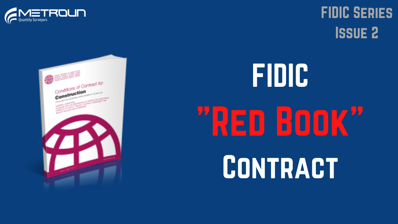 The FIDIC “Red Book” Contract