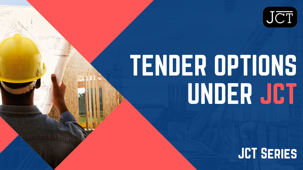 Tender Options Under JCT