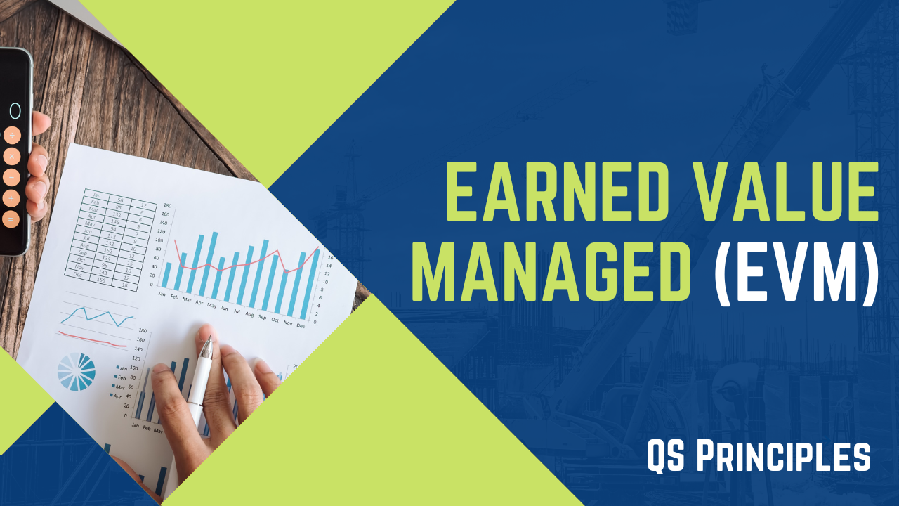 Earned Value Management (EVM)