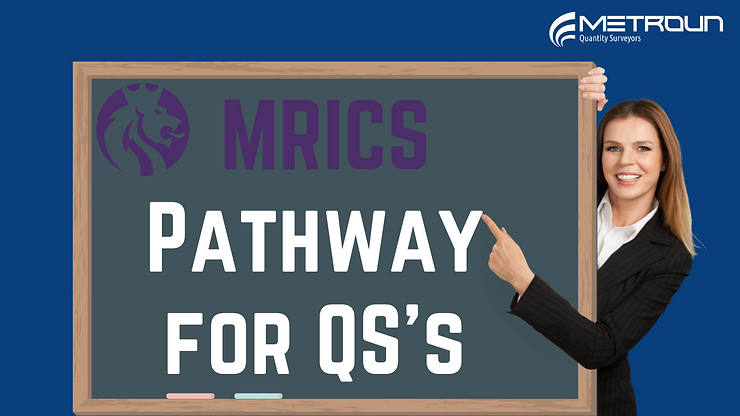 MRICS Pathway for Quantity Surveyors Explained