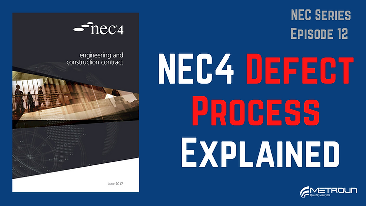 NEC4 Defect Management Explained