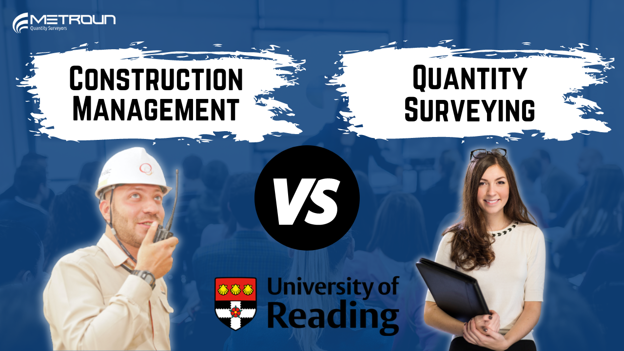 Construction Management vs Quantity Surveying | Which Degree Should You Choose?