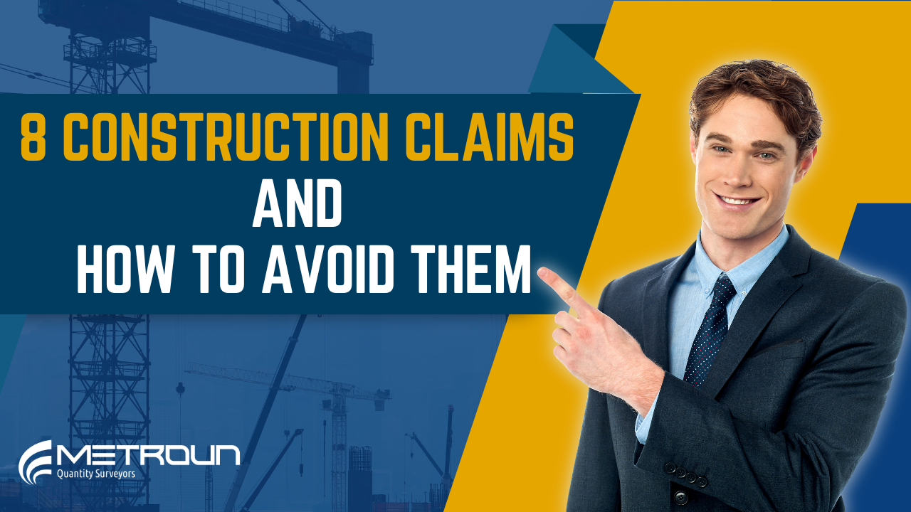 8 Common Construction Claims & How to Avoid Them