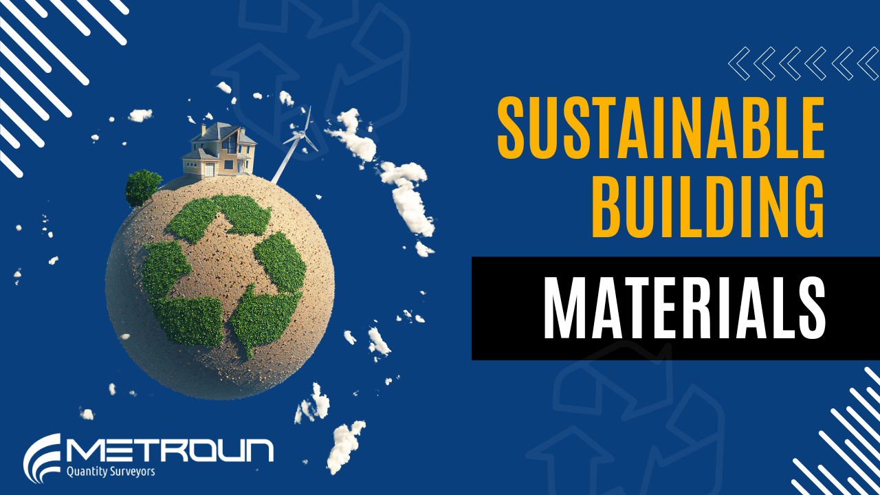 Sustainable Building Materials