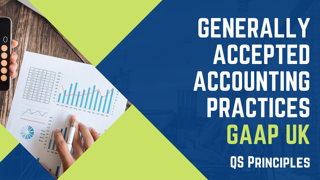 Generally Accepted Accounting Practices GAAP UK