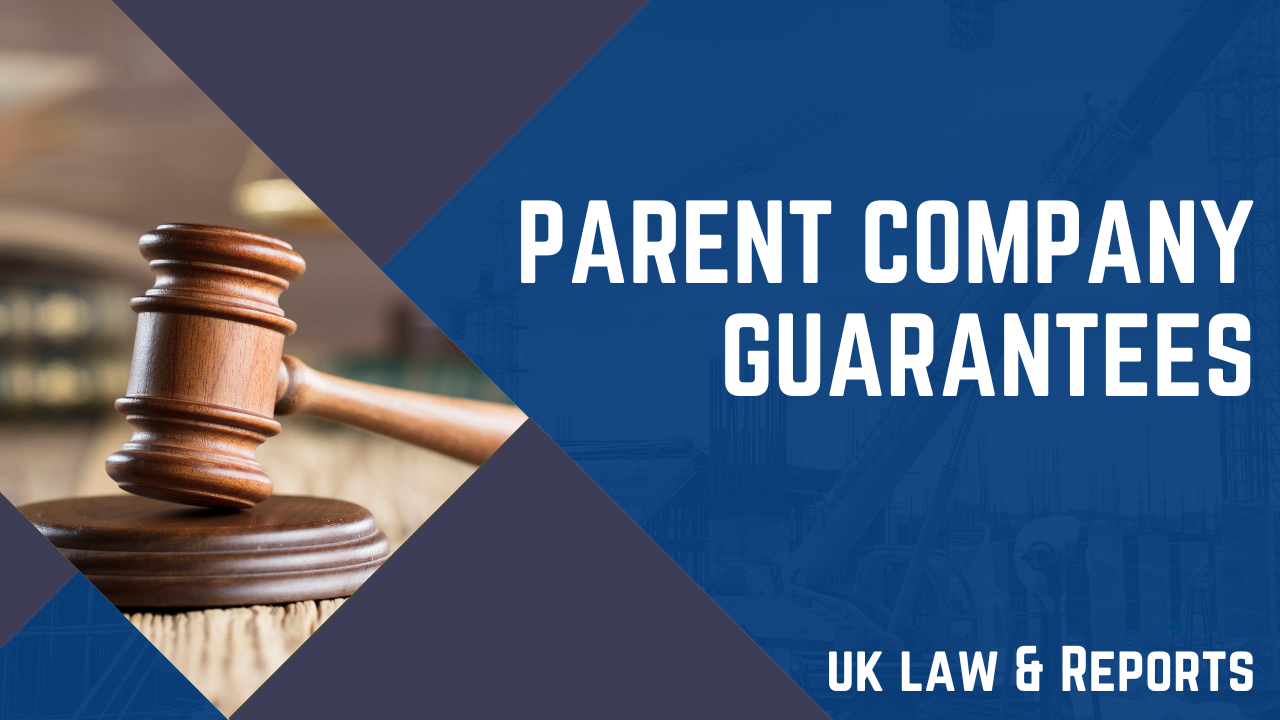 Parent Company Guarantees